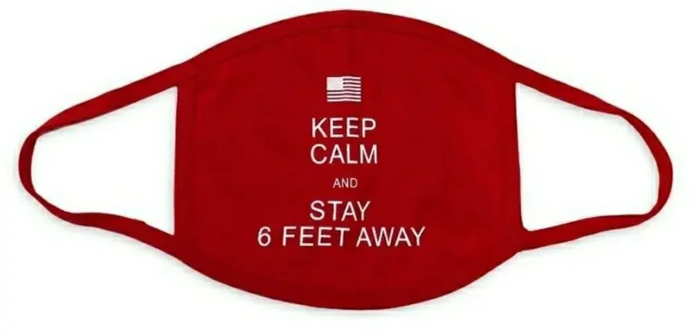 Keep Calm & Stay 6' Feet Red 100% Cotton Face Mask